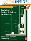 Technical Design Solutions for Theatre: The Technical Brief Collection Volume 1