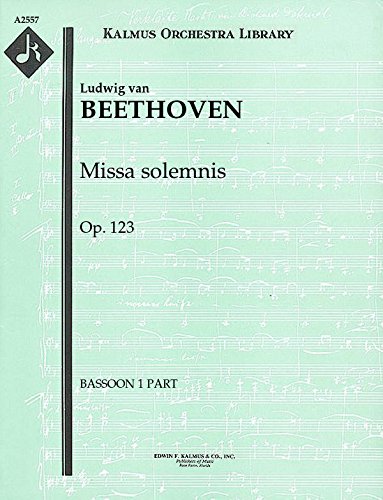 Missa solemnis, Op.123: Bassoon 1 part [A2557]