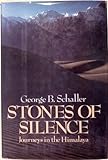 Stones of silence : journeys in the Himalaya
