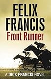 Front runner : a Dick Francis novel