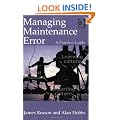 Managing Maintenance Error: A Practical Guide
