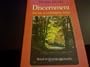 Discernment: The Art of Choosing Well