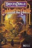 BY Coville, Bruce ( Author ) [{ Goblins in the Castle (Original) (Minstrel Book) By Coville, Bruce ( Author ) Oct - 01- 1992 ( Paperback ) } ]