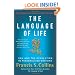 The Language of Life: DNA and the Revolution in Personalized Medicine