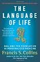 The Language of Life: DNA and the Revolution in Personalized Medicine