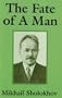 Fate of A Man, The