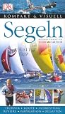 Kompakt & Visuell Segeln - Ron Heikell, Tim Jeffery, Jeremy Evans