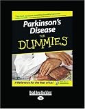 Parkinson's Disease for Dummies (Volume 2 of 2) (EasyRead Large Edition)