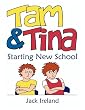 Tam and Tina Starting New School: A Funny First Day for Two Worried Children with Potty Parents