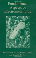 Fundamental Aspects of Electrometallurgy