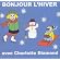 Bonjour l'Hiver Bonjour l'Hiver