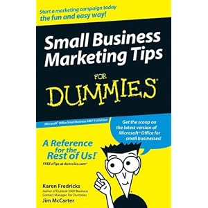 Small Business Marketing Tips For Dummies : Microsoft Office Small Business 2007