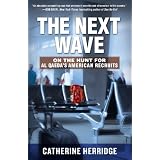 The Next Wave: On the Hunt for Al Qaeda's American Recruits