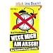Weck mich am Arsch!: Das Handbuch f�r Langschl�fer