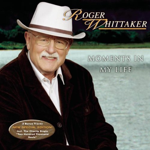 Roger Whittaker - Moments In My Life - Zortam Music