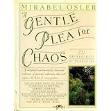 a gentle plea for chaos the enchantment of gardening