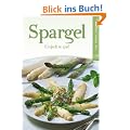 Spargel: Einfach & gut!