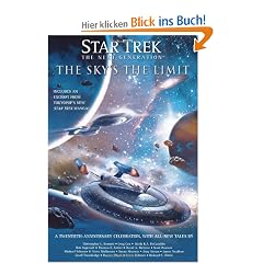 Star Trek: TNG: The Sky's the Limit: All New Tales (Star Trek Next Generation (Unnumbered))