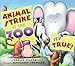 Animal Strike at the Zoo. It's True!