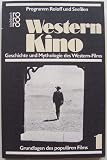 Produkt-Bild: Western - Kino. Geschichte und Mythologie des Western- Films.