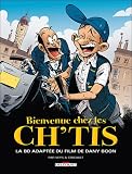 Bienvenue chez les Ch'tis : La BD adapt�e du film de Dany Boon