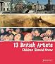 13 British Artists Children Should Know
