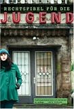 Rechtsfibel f�r die Jugend