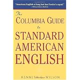 The Columbia Guide to Standard American English
