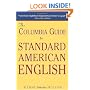 The Columbia Guide to Standard American English