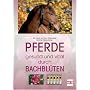 Pferde - gesund und vital durch Bachbl�ten