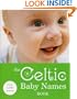 The Celtic Baby Names Book (Reference)