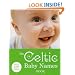 The Celtic Baby Names Book (Reference)