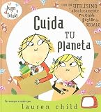 Cuida Tu Planeta with Poster = Look After Your Planet (Juan y Tolola)