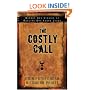 The Costly Call: Modern-Day Stories of Muslims Who Found Jesus