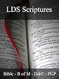Holy Bible | Book of Mormon | Doctrine and Covenants | Pearl of Great Price