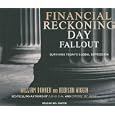 Financial Reckoning Day Fallout: Surviving Today