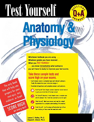 Test Yourself: Anatomy & Physiology