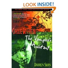 The Vampire's Assistant: Cirque Du Freak (Cirque Du Freak: Saga of Darren Shan (Pb))
