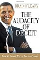 The Audacity of Deceit: Barack Obama's War on American Values