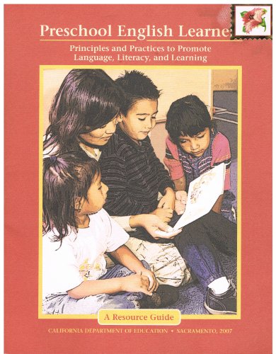 Preschool English Learners (Principles and Practices to Promote Language, Literacy, and Learning)