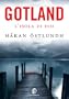 Gotland: L'Isola di Dio