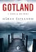 Gotland: L'Isola di Dio Gotland: L'Isola di Dio