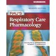 Workbook for Rau's Respiratory Care Pharmacology by Douglas S. Gardenhire and Robert J. Harwood