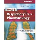 Workbook for Rau's Respiratory Care Pharmacology by Douglas S. Gardenhire EdD(c) RRT and Robert J. Harwood