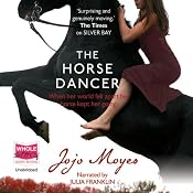 The Horse Dancer | [Jojo Moyes]