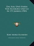 Zoom Produkt-Bild: Das Soll Und Haben Von Eichborn Und Co in 175 Jahren (1903) Das Soll Und Haben Von Eichborn Und Co in 175 Jahren (1903)