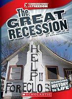 The Great Recession (Cornerstones of Freedom: Third)