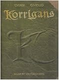 Revue Delcourt  / Korrigans, Tome 4 : Le seigneur du chaos : Avec coffret
