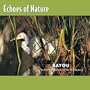 Echoes of Nature: Bayou