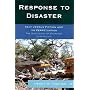 Response to Disaster: Fact Versus Fiction and Its Perpetuation